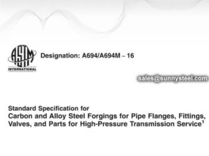 ASTM A694 Standard specification